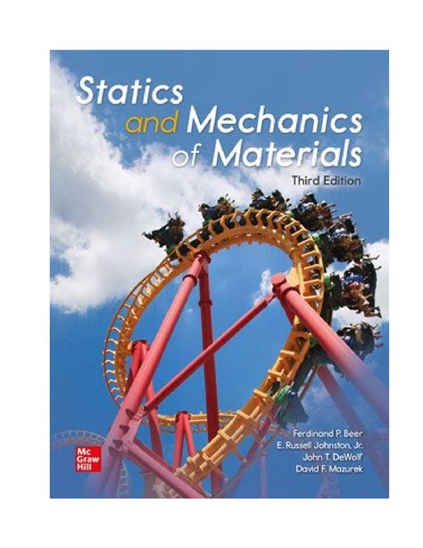 Mechanical Engineering Design - Ansel C. . Statics and mechanics of materials 3rd edition solutions